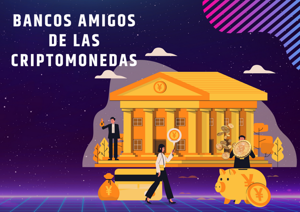 Bancos-amigos-de-las-criptomonedas