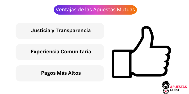 Ventajas de las Apuestas Mutuas